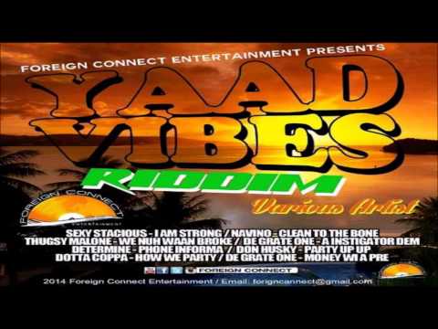 Yaad Vibes Riddim Mix  {SEPT 2014} (FORIEGN CONNECT) mix by djeasy