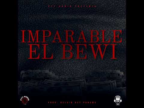 EL BEWI - Imparable (Audio Oficial)(Imparable Riddim)