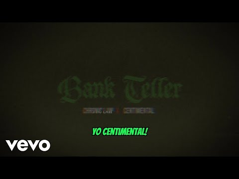 Chronic Law, Centimental - Bank Teller (Lyric Video)