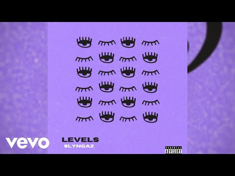 Slyngaz - Levels (Official Audio)