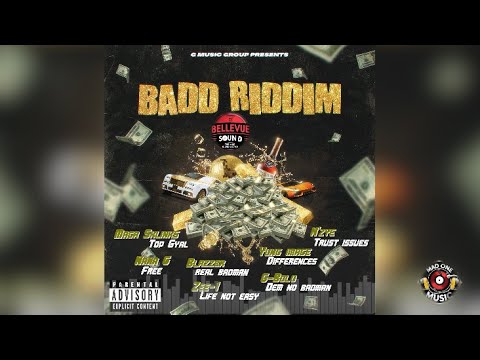 BADD RIDDIM MIX (DANCEHALL) | YUNG IMAGE | BLAZZER | G-BOLO | N