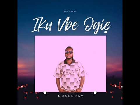 Muscoray : IKU VBE OGIE