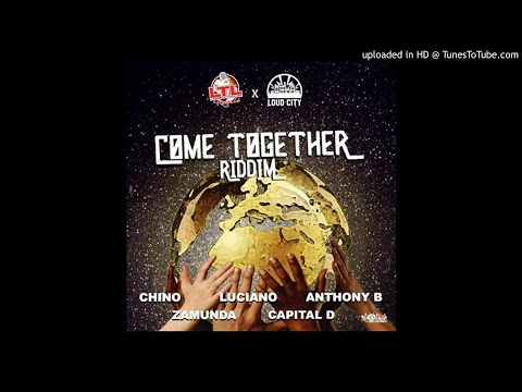 Come Together Riddim Mix (Full, May 2019) Feat. Anthony B, Zamunda, Luciano, Capital D, Chino.