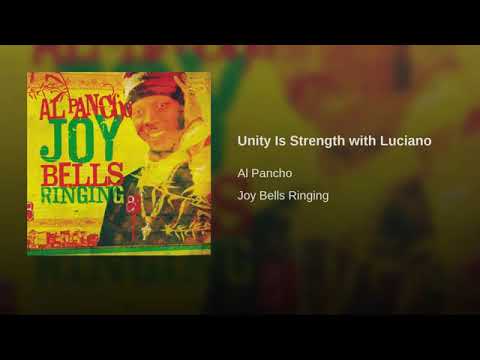 Al Pancho - Unity is Strength ft. Luciano