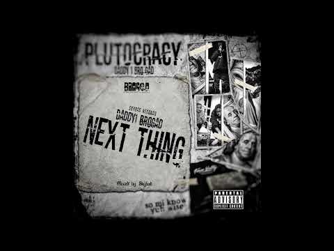 Daddy1 - Next Thing (Official Audio)
