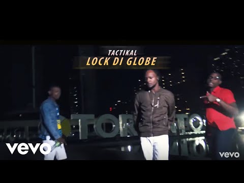 Tactikal - Lock Di Globe (Viral Video)