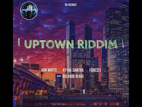 UpTown Riddim (Mix-Aug 2020)  RB records