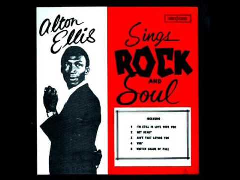 Alton Ellis - I