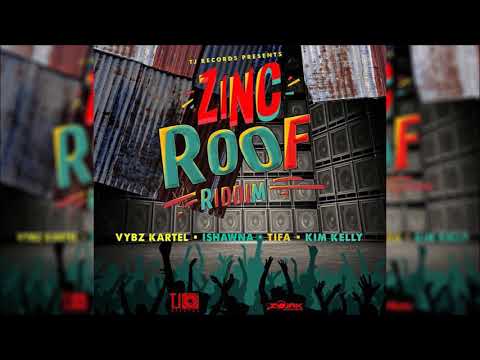 Zinc Roof Riddim Mix ▶APRIL 2018▶ Vybz Kartel,Ishawna,Tifa & Kim Kelly (TJ Records) Mix by djeasy