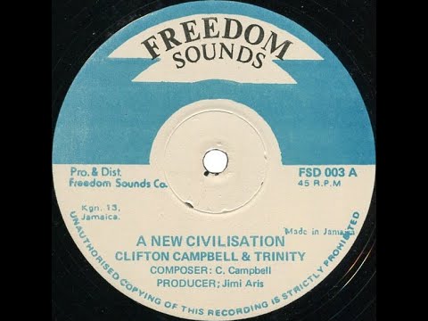 Clifton Campbell & Trinity - A New Civilization
