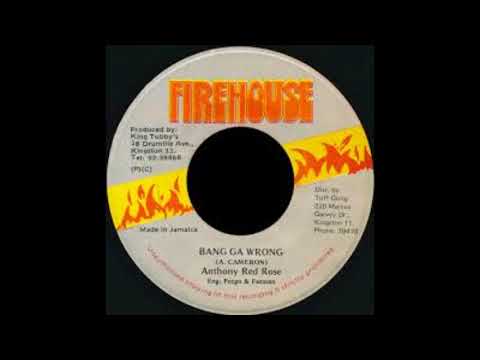 Anthony Red Rose - Bang Ga Wrong+Version
