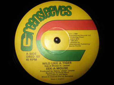 Eek A Mouse - Wild Like A Tiger