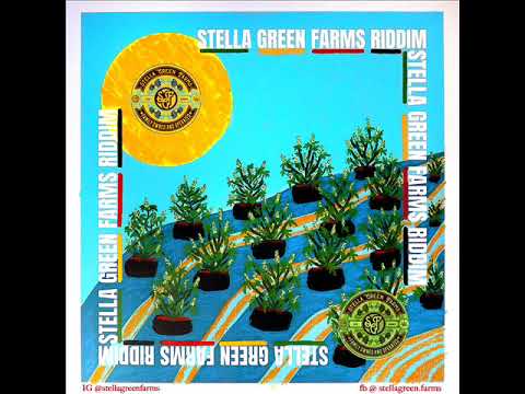 Stella Green Farm Riddim 2021 (Full) (Official Mix) Feat. Perfect Giddimani, Pressure, Lutan Fyah