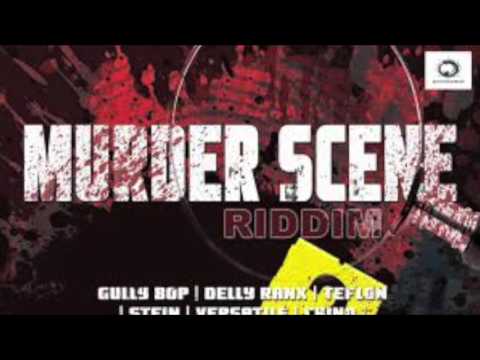 Gully Bop - T.E.S.T [Studio 91 Records] Murder Scene Riddim - January 2016