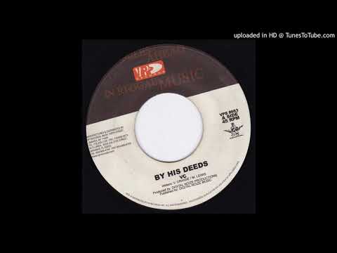 Version - By His Deeds Riddim