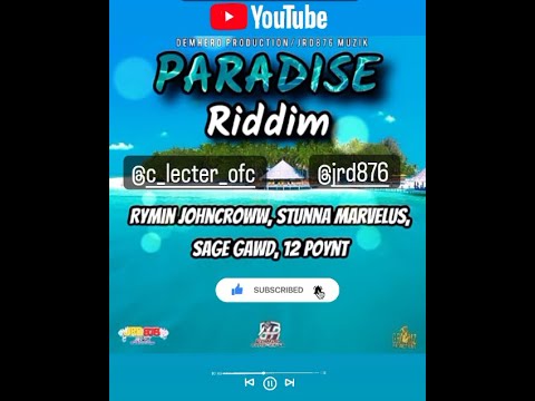 Paradise Riddim Mix (2022) {Demhero Production} By C_Lecter