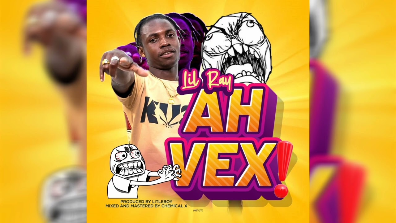 Lil Ray - Ah Vex | Vincy Soca 2025