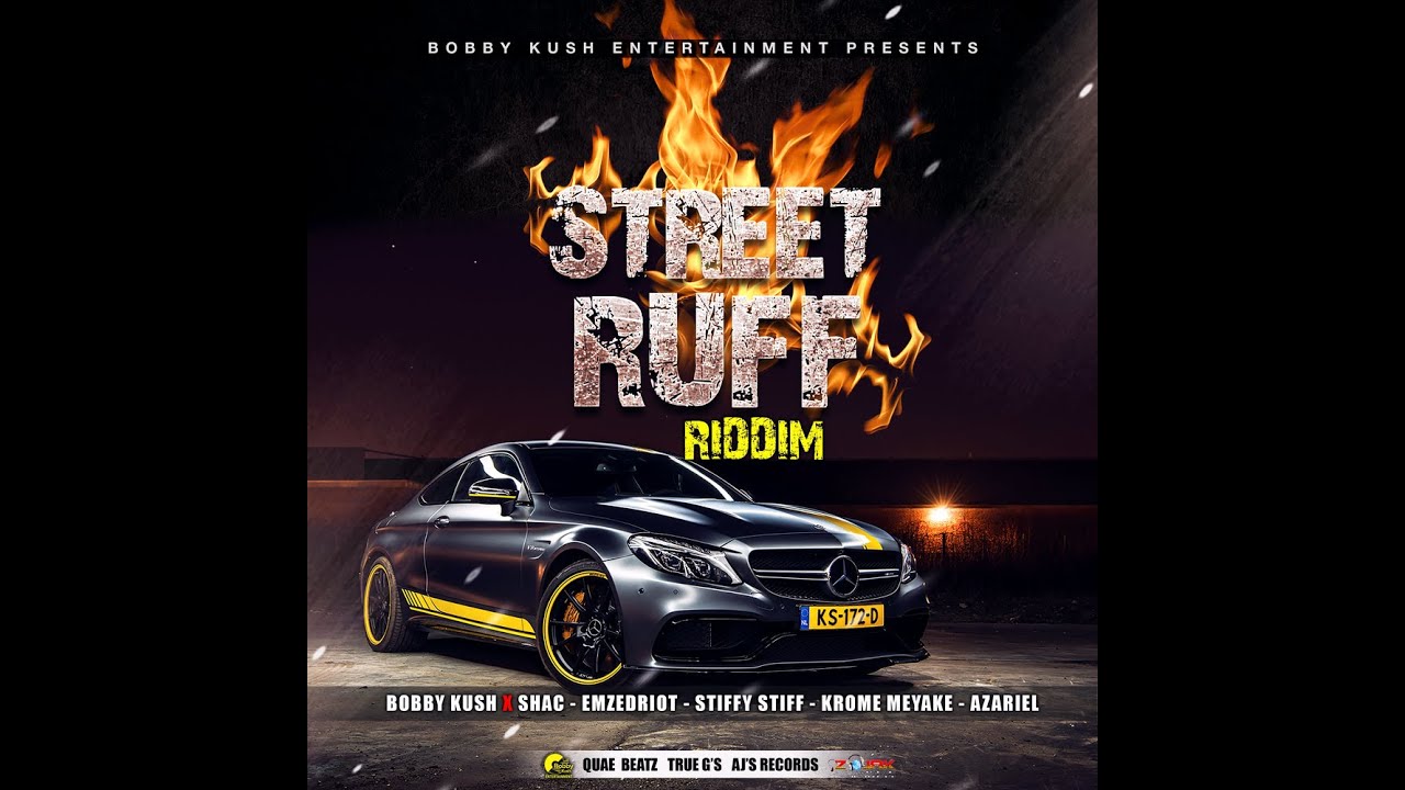 STREET RUFF RIDDIM - BOBBY KUSH ENTERTAINMENT - DANCEHALL FULL PROMO - NOV 2020 - {DJRYNHOLD MIX}