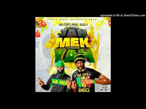 Military Man & Bugle - Jah Mek Yah [Music House Entertainment] (August 2024)