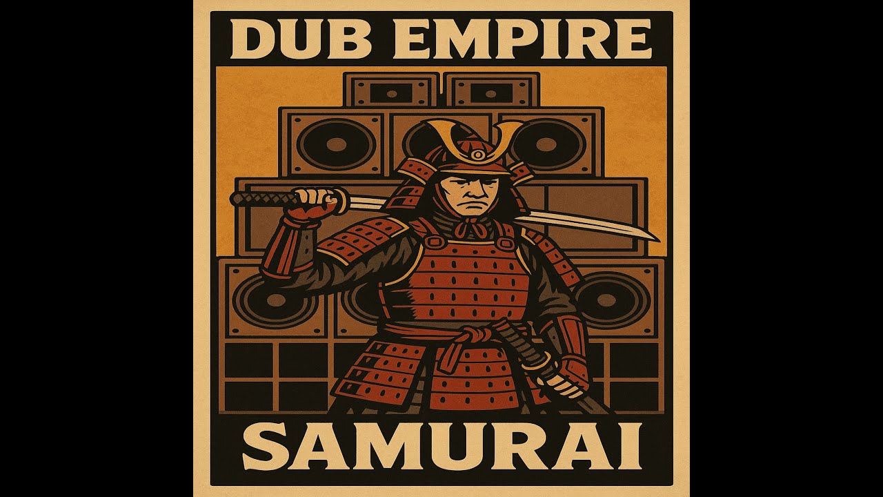 Dub Empire - Samurai