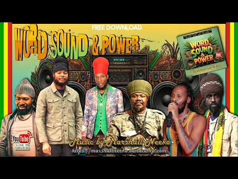 Word, Sound & Power Riddim (Marshall Neeko 2024) Luciano, Jah Mason, Pressure, Natty King, Batch...