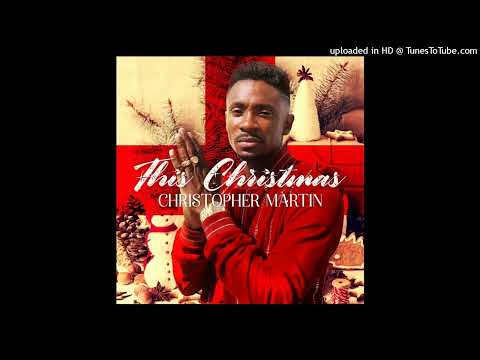 Christopher Martin - This Christmas [VP Records] (November 2023)