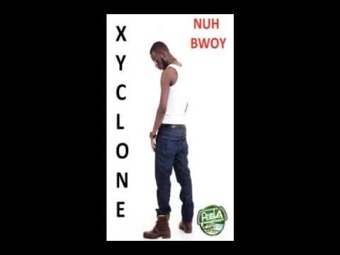 Xyclone - Nuh Bwoy - PEELA - {Couranic Riddim}.