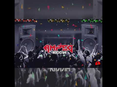 Amped Riddim 2022