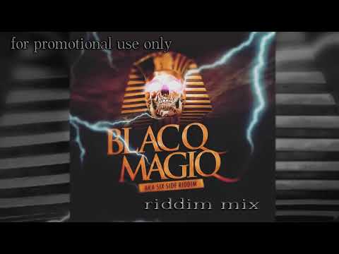 Blacq Magiq Riddim Mix Feb 2019 ft Dovah,Kratos,Iyahdore,I Voltage And More