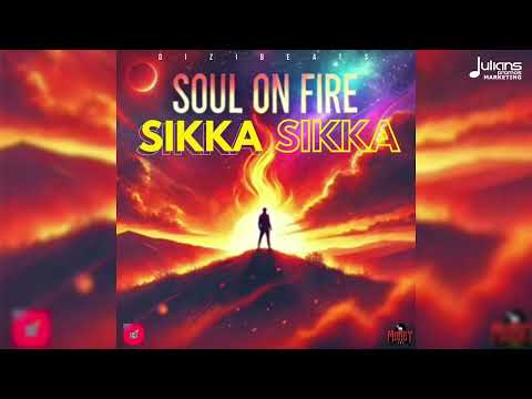 Sikka Sikka - Soul On Fire (Official Audio) | Soca 2025