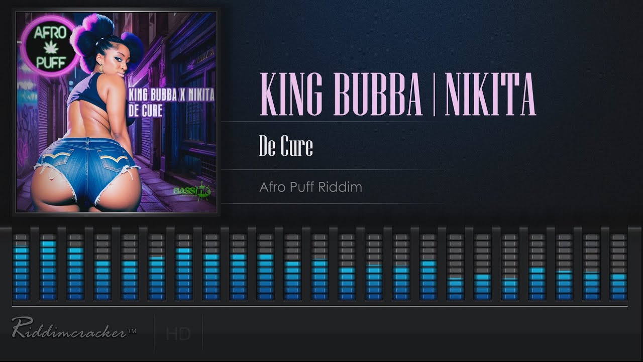 King Bubba & Nikita - De Cure (Afro Puff Riddim) Soca 2023