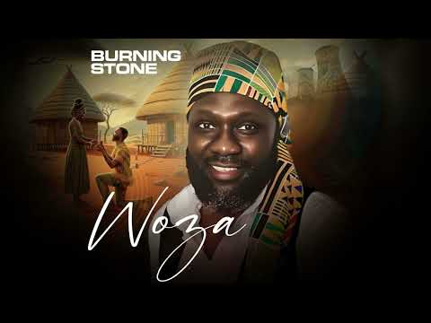 Burning Stone - Woza (Audio)