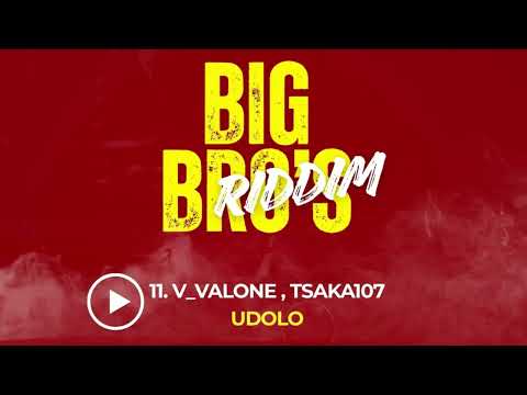 V-Valone, Tsaka107 - Udolo (Offical_Audio) | Big Bro