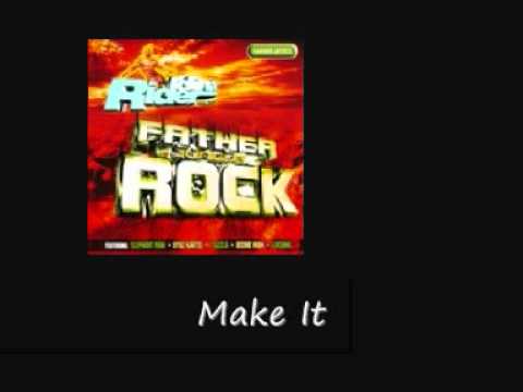 Anthony B Norris Man Make It Father Jungle Rock Riddim