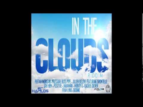 IN THE CLOUDS RIDDIM MIX [JANUARY 2012]