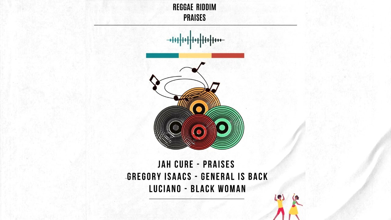 Praises Riddim Mix (2023) Gregory Isaacs,Luciano,Jah Cure [Cell Block Records]