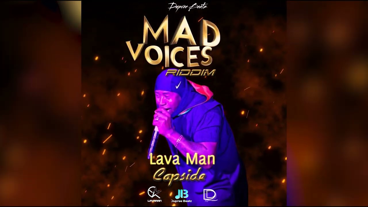 Lava Man - Capside (Mad Voice Riddim) | Soca 2025