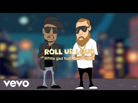 Busy Signal, White Gad - Roll Up Loud