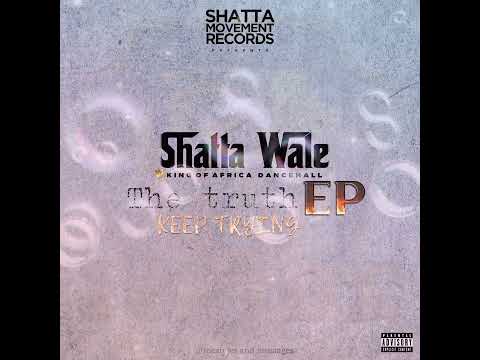 Shatta Wale - Keep Trying (Audio Slide)