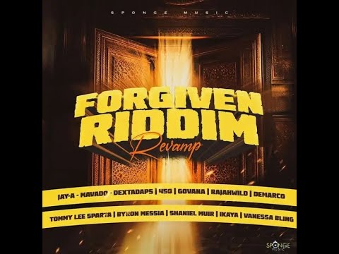 Forgiven Riddim Revamp [Sponge] / Byron Messia,Govana,Shaneil Muir,Ikaya,Tommy Lee Sparta,Mavado