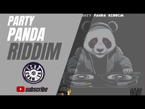 Party Panda Riddim Mix! | Echo Chamber