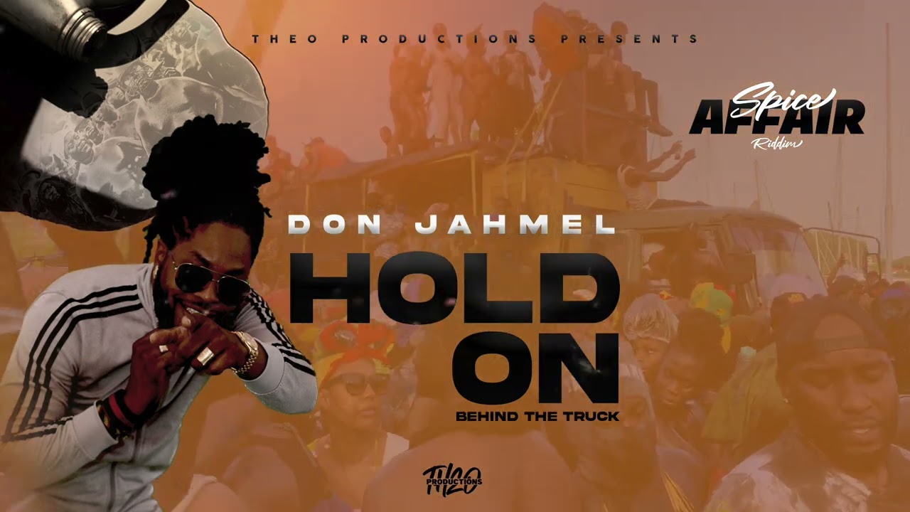 Don Jahmel - Hold On (Spice Affair Riddim) [Grenada Soca 2024]
