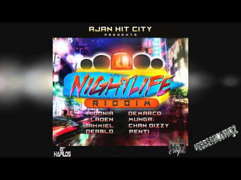 Nightlife Riddim Mix (Dr. Bean Soundz)[2014 Ajan/Hit City Records]