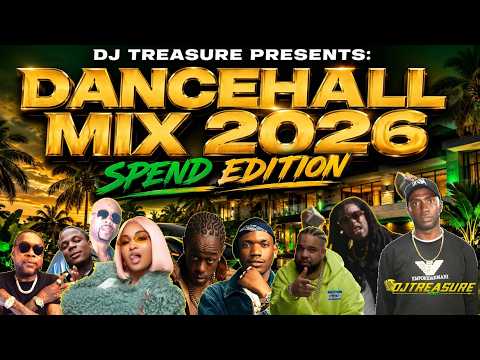NEW DANCEHALL MIX 2026 RAW🔥SPEND | Masicka, Vybz Kartel, Valiant, Chronic Law, Skippa | DJ Treasure