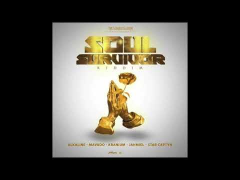 SOUL SURVIVOR RIDDIM MIX (2020) MAVADO,ALKALINE,JAHMIEL,KRANIUM,STAR CAPTYN  TRU AMBASSADOR