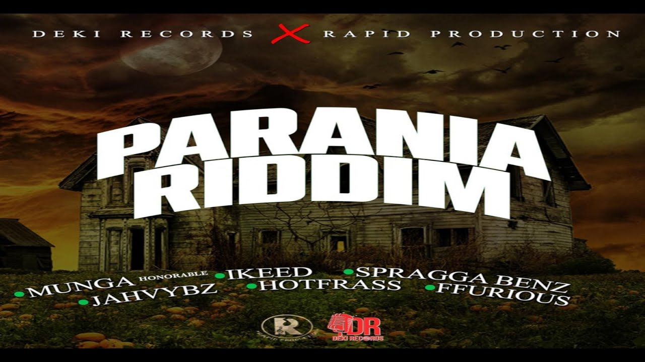 Parania Riddim {Mix} Deki Records - Rapid Prod / Munga Honorable, Hot Frass, Spragga Benz, ikeed.