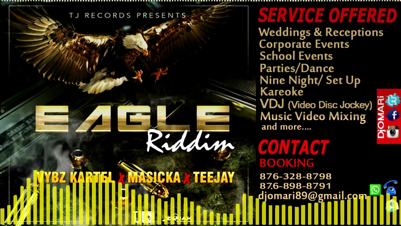 EAGLE RIDDIM MIX BY DjOMARi VYBZ KARTEL, MASICKA, TEEJAY