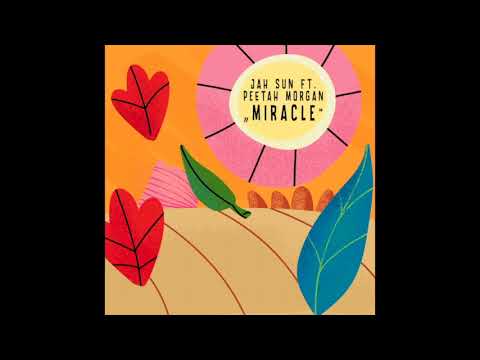 Jah Sun ft Peetah Morgan "Miracle"