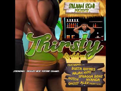 THIRSTY RIDDIM (Mix-Aug 2019) SALAAM REMI