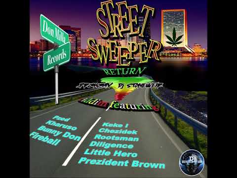 street sweeper return riddim (Mix-Nov 2019)  BUNNY DON RECORDS